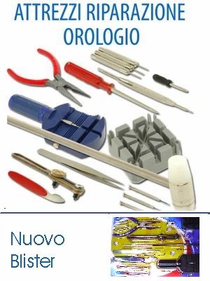 clicca qui per rientrare su KIT 16 RIPARA OROLOGI 