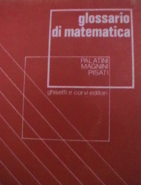 Ghisetti e C. Glossario di Matematica 